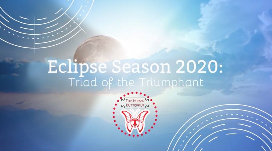 Eclipse Season 2020: Triad of the Triumphant